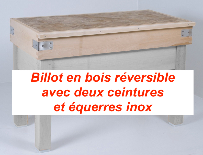 1200x500x180 mm - Billot reversible avec 2 ceintures & équerre